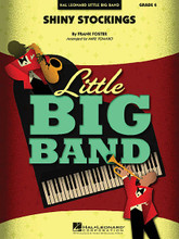 Shiny Stockings by Frank Foster. Arranged by Mike Tomaro. For Jazz Ensemble (Score & Parts). Little Big Band Series. Grade 4. Published by Hal Leonard.

One of the best-known standards from the Basie era, Frank Foster's medium swing tune adapts beautifully in the Little Big Band format. And Mike Tomaro adds a few twists of his own in this appealing chart.