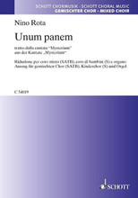 Unum Panem. (from the cantata Mysterium). By Nino Rota (1911-1979). SATB. Schott. 8 pages. Schott Music #C54019. Published by Schott Music.

Nino Rota (1911-1979) was an Italian composer and academic best known for his film scores, notably for the films of Federico Fellini and Luchino Visconti. He also composed the music for two of Franco Zeffirelli's Shakespeare films, and for the first two films of Francis Ford Coppola's Godfather trilogy, receiving for the latter the Academy Award for Best Original Score in 1974. This setting is excerpted from his oratorio Mysterium. With organ and optional children's choir.