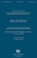 Effortlessly by David Dickau. For Choral (SSAATTBB A Cappella). Fred Bock Publications. 12 pages. Gentry Publications #JG2428. Published by Gentry Publications.

The text may be from the 13th century, but David Dickau's setting would have us believe it is contemporary. Although sounding sacred, the text portrays God's love for us is as effortless as a bird who catches the wind in flight, the content is more universal. The finishing touch is Dickau's ending which repeats a sequence with a diminuendo that eventually goes silent mid-text. High school and college choirs will be drawn to this piece.

Minimum order 6 copies.