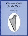 Classical Music for the Harp by Various. For Folk Harp. Harp. Softcover. 96 pages. Published by Friou Music.