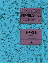 Test Pieces for Orchestral Auditions Harp by Ruth Konhauser, Adam Storck. For Harp (Harp). Schott. Softcover. 102 pages. Schott Music #ED7856. Published by Schott Music.

Excerpts from the operatic and concert repertoire. Passages and works by: Bartók, Berlioz, Britten, Bruckner, Donizetti, Franck, Henze, Leoncavallo, Mascagni, Ravel, Smetana, Strawinsky, Thomas, Tschaikowsky, Verdi, Wagner, Weber.