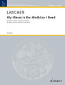 My Illness Is The Medicine I Need (score & Parts) Sop, Vln, Clo & Pno. Misc. Book only. Hal Leonard #ED20066. Published by Hal Leonard.