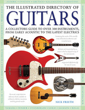 The Illustrated Directory of Guitars. Book. Hardcover. 512 pages. Published by Hal Leonard.

The Illustrated Directory of Guitars is the most ambitious and lavishly illustrated history of guitars for the collector and musician. It shows in clear, detailed photographs and text over 360 landmark instruments of all kinds, from acoustic to solid, including base guitars and multi-stringed variants. Each entry has a double-page spread showing the guitar from different angles and features close-ups of details special to that particular instrument. Each guitar has been specially studio photographed for this extraordinary book. The book also features an introduction on the history of guitars, and a quick reference listing of every instrument features.