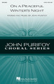 On a Peaceful Winter's Night by John Purifoy. For Choral (2-Part). Choral. 8 pages. Published by Hal Leonard.

The wonders of nature and the winter landscape are the images evoked in this reflective work for treble voices. Accessible enough for younger ensembles, yet with a sophisticated flair that makes it appropriate for high school and up. Duration: ca. 3:25.

Minimum order 6 copies.