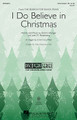 I Do Believe in Christmas (Discovery Level 2). By Brahm Wenger and John M. Rosenberg. Arranged by Cristi Cary Miller. For Choral (3-Part Mixed). Discovery Choral. 12 pages. Published by Hal Leonard.

From the adorable Disney live action movie Santa Paws, a group of fun-loving orphans help Santa spread holiday cheer in this delightful number that will showcase your young singers at their best. Certain to put everyone in the Christmas spirit!

Minimum order 6 copies.