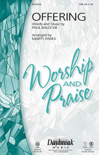 Offering by Paul Baloche. By Paul Baloche. Arranged by Marty Parks. For Choral (SAB). Daybreak Choral Series. 12 pages. Published by Daybreak Music.

This modern worship song by Paul Baloche has become a staple for congregations everywhere. Here it is in an accessible SAB voicing, masterfully arranged by Marty Parks. Choirs of any size will embrace this music and message. Available separately: SAB, ChoirTrax CD. Score and parts (hn 1-2, perc 1-2, rhythm, vn 1-2, va, vc, db) available as a CD-ROM and as a digital download. Duration: ca. 3:55.

Minimum order 6 copies.