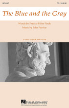 The Blue and the Gray by John Purifoy. For Choral (TBB). Choral. 12 pages. Published by Hal Leonard.

In 1866, a women's memorial association in Mississippi tended the graves of Union and Confederate soldiers, treating the dead as equals despite the lingering rancor of war, inspiring this poem by Francis Miles Finch. This musical treatment has been created with simplicity and tenderness, ideal for a Civil War retrospective, Memorial Day or other occasions. Available separately SATB, SAB and TTB. Duration: ca. 3:50.

Minimum order 6 copies.