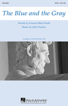 The Blue and the Gray by John Purifoy. For Choral (SATB). Choral. 12 pages. Published by Hal Leonard.

In 1866, a women's memorial association in Mississippi tended the graves of Union and Confederate soldiers, treating the dead as equals despite the lingering rancor of war, inspiring this poem by Francis Miles Finch. This musical treatment has been created with simplicity and tenderness, ideal for a Civil War retrospective, Memorial Day or other occasions. Available separately SATB, SAB and TTB. Duration: ca. 3:50.

Minimum order 6 copies.