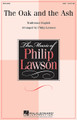 The Oak and the Ash by Traditional English. Arranged by Philip Lawson. For Choral (SSA). Choral. 12 pages. Published by Hal Leonard.

Here is the traditional English North Country folksong in a delightful setting that will enhance the programs of treble choirs from children to adult. Duration: ca. 2:30.

Minimum order 6 copies.