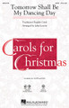 Tomorrow Shall Be My Dancing Day by Traditional English Carol. Arranged by John Leavitt. For Choral, String Bass, Percussion 1, Percussion 2 (SATB). Sacred Christmas Choral. 12 pages. Published by Hal Leonard.

Here is the traditional English carol in a colorful setting full of rhythmic and harmonic surprises and playful effects. Easily learned and impressive in performance, your choir and their listeners will enjoy this joyful musical treat! Available separately: SATB, SSA, ChoirTrax CD. Chamber Orchestra score and parts available as a printed edition and as a digital download (fl 1-2, ob, cl 1-2, bn, perc 1-2, hp, vn 1-2, va, vc, db). Duration: ca. 2:10.

Minimum order 6 copies.