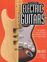 How to Build Electric Guitars. (The Complete Guide to Building and Setting Up Your Own Custom Guitar). Book. Softcover. 208 pages. Hal Leonard #194712. Published by Hal Leonard.

In the past few years the market for electric guitar kits and parts has exploded. For every two enthusiasts, there are four opinions on how properly to fill woodgrain. In this book, Will Kelly cuts through all that noise and shows how, with a little patience and some inexpensive tools, the average person can turn a modest investment into a gig-worthy instrument and perhaps even a lifelong hobby.

Kelly presents guitar-building in a progressive fashion, beginning with a simple Stratocaster-style kit with a bolt-on neck and continuing on to a “relic'd” Telecaster-style build, two Gibson-style set-neck models, and a custom double-neck mash-up. Because each build is more involved than the previous, the reader builds on his or her skill set and acquires only the tools necessary for the reader's level of interest. Kelly shows how to apply finishes, choose and install hardware, wire electronics, execute the final assembly, and set up the finished guitar for proper action and intonation.