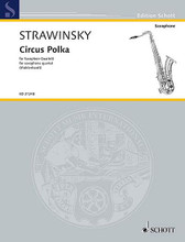 Igor Stravinsky - Circus Polka (Composed for a Young Elephant). By Igor Stravinsky (1882-1971). Arranged by Olaf Muhlenhardt and Olaf M. For Saxophone Quartet (Score & Parts). Schott. Softcover. 32 pages. Schott Music #ED21248. Published by Schott Music.

Stravinsky's Circus Polka was written in 1942 as music for a ballet performance with 50 elephants and 50 ballerinas. Arranged for saxophone quartet.