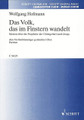 Das Volk, Das In Finstern Wandelt (German) 3-5 Part Mixed Choir Score. 3-5 PART MIXED CHOIR. Choral. Softcover. 18 pages. Hal Leonard #C54223. Published by Hal Leonard.