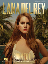 Lana Del Rey - Born to Die. (The Paradise Edition). By Lana Del Ray. For Piano/Vocal/Guitar. Music Sales America. Softcover. 136 pages. Hal Leonard #HLE90004431. Published by Hal Leonard.

Lana Del Rey has her finger on the pulse of pop culture. Self-decribed as a “gangsta Nancy Sinatra,” this femme fatale has won the Q Award for “Best New Thing,” a GQ Award for “Woman of the Year,” a BRIT Award for “International Breakthrough Act,” and an MTV Europe Music Award for “Best Alternative Act.” Our matching folio features her megahit single “Video Games” plus: Blue Jeans • Born to Die • Carmen • Dark Paradise • Diet Mountain Dew • Million Dollar Man • National Anthem • Off to the Races • Radio • Summertime Sadness • This Is What Makes Us Girls • and more, with lots of pages of awesome photos and artwork!