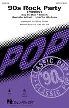 90s Rock Party ((Medley)). Arranged by Kirby Shaw. For Choral (SATB). Pop Choral Series. 32 pages. Published by Hal Leonard.

The 1990s saw a fusion of styles with rock continuing in popularity with influences of soul, funk, dance-pop and hip hop. Pop/Show choirs and their listeners will love recreating the sound of an era with this 7-minute medley of '90s hits: Livin' La Vida Loca (Ricky Martin), Opposites Attract (Paula Abdul), Smooth (Santana), Step by Step (New Kids on the Block). Available separately: SATB, SAB, SSA, ShowTrax CD. Combo parts (tpt 1-2, tsx, tbn, gtr, b, dm) available as a digital download. Duration: ca. 7:00.