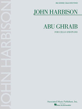 Abu Ghraib. (Cello and Piano). By John Harbison (1938-). For Cello, Piano Accompaniment. String. 20 pages. Associated Music Publishers, Inc #AMP 8257. Published by Associated Music Publishers, Inc.

Cast in two scenes, both movements of Abu Ghraib begin in unrest then transition into quieter places which leave the first music behind. Harbison incorporates an Iraqi lullaby and popular American hymns in this 14-minute work.