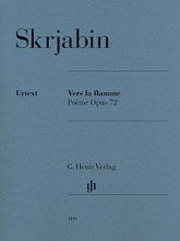 Vers la flamme (Poème), Op. 72 by Alexander Scriabin (1872-1915). Edited by Michael Schneidt and Valentina Rubcova. For Piano. Henle Music Folios. Softcover. 16 pages. G. Henle #HN1015. Published by G. Henle.

Scriabin's ideal of music as part of a synthesis of the arts, raising people to a higher level of consciousness, is particularly apparent in this late work. Scriabin expert Valentina Rubcova sheds light on this suggestive work in the accompanying texts.