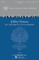 All the Pretty Little Horses (Yale Glee Club Series). Arranged by Jeffrey Douma. For Choral (SATB DV A Cappella). Choral. 12 pages. Published by G. Schirmer.

This beloved American folk lullaby incorporates the repeated word “hush-a-bye” throughout the arrangement, creating a sweet and calming effect as the melody weaves in and out between the different vocal lines. Simple and straightforward, the setting imparts a quiet note of sadness and longing. Duration: ca. 2:40.

Minimum order 6 copies.