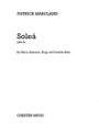 Sole. (Horn, Bassoon, Harp, and Double Bass Score and Parts). By Patrick Marcland (1944-). For Bassoon, Double Bass, Harp, Horn. Music Sales America. Softcover. Chester Music #CH77121. Published by Chester Music.