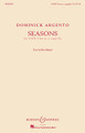 Seasons. (SATB Chorus a cappella). By Dominick Argento. For Choral (SATB). BH Large Choral. 44 pages. Boosey & Hawkes #M051481910. Published by Boosey & Hawkes.