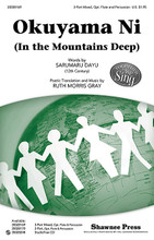 Okuyama Ni. ((In the Mountains Deep)). By Ruth Morris Gray. For Choral, Flute, Percussion (3-PART MIXED). Choral. 16 pages. Published by Shawnee Press.

This elegant 12th-century Japanese text is set to original music with respect to the Japanese sound and culture. Ethereal and refined with flute and percussion, the singer sings of a wandering stag, deep in the mountains, stepping through crimson leaves of autumn. Available: 3-Part Mixed; 2-Part; StudioTrax CD.

Minimum order 6 copies.