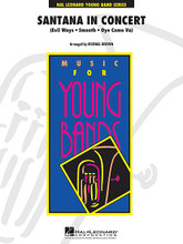 Santana in Concert by Santana. Arranged by Michael Brown. For Concert Band (Score & Parts). Young Concert Band. Grade 3. Published by Hal Leonard.

The engaging, smooth sound of Carlos Santana has remained popular for more than four decades. This marvelous medley for the stage is written all in one tempo and features Santana hits through the years including: Evil Ways, Smooth and Oye Como Va.