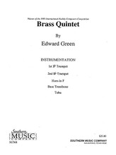 Brass Quintet. (Brass Solos & Ensemble/Brass Quintet (2tr,h). By Green, Edward. For Brass Quintet. Southern Music. Southern Music Company #SU568. Published by Southern Music Company.