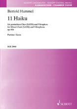 11 Haiku Op. 41b. (SATB Chorus and Vibraphone). By Bertold Hummel (1925-2002). For Choral, Vibraphone (SATB). Schott. Softcover. 20 pages. Schott Music #SKR20068. Published by Schott Music.
Product,56219,Prometheus (SATB)"