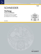 Yin Yang Toccata & Melisma For Trumpet (b-flat Or C) And Organ. Schott. Book only. 52 pages. Schott Music #ED20783. Published by Schott Music.