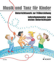 Musik Und Tanz Fur Kinder Teacher's Book. Schott. Book only. Schott Music #ED20053. Published by Schott Music.