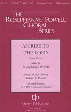 Ascribe to the Lord by Rosephanye Powell. Arranged by William Powell. For Choral (TTBB). Gentry Publications. 10 pages. Gentry Publications #JG2425. Published by Gentry Publications.

Although Rosephanye often selects sacred texts for her music, it is the uniqueness of her writing style that enables it to serve both in worship and concert. Ascribe to the Lord has been one of her most popular compositions and this arrangement for men's voices by her husband, William, will spread its popularity even further. A driving accompaniment and roaring musical lines bring a fresh wind to Psalm 29:1-4.

Minimum order 6 copies.