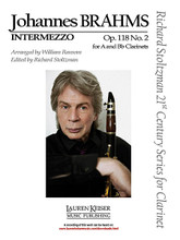 Intermezzo, Op. 118, No. 2 (Clarinet in A or B-flat and Piano Richard Stoltzman 21st Century Series for Clarinet). By Johannes Brahms (1833-1897). Edited by Richard Stoltzman. Arranged by William Ransom. For Clarinet, Piano Accompaniment (Score & Parts). LKM Music. 20 pages. Hal Leonard #S131010. Published by Hal Leonard.

Transcription of Brahms' Intermezzo from his Six Pieces for Piano, Op. 118. The clarinetist may choose to perform in the original key of A, with parts provided for A and B-flat clarinets; or in an alternate version in B-flat (includes transposed piano score and B-flat clarinet part).