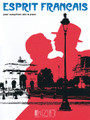 Esprit Fran (Alto Saxophone and Piano). By Various. Arranged by Hywel Davies. For Alto Saxophone, Piano Accompaniment. Editions Durand. Book only. Editions Durand #DF1599000. Published by Editions Durand.

12 pieces that capture the essence of French style. Includes music by Debussy • Fauré • Milhaud • Poulenc • Saint-Saëns • and others. Intermediate Level.