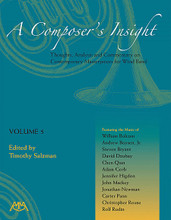 A Composer's Insight, Volume 5 (Thoughts, Analysis and Commentary on Contemporary Masterpieces for Wind Band). Edited by Timothy Salzman. Meredith Music Resource. Softcover. 226 pages. Published by Meredith Music.

This text is the fifth in a five-volume series on major contemporary composers and their works for wind band. Included in this volume are rare, 'behind-the-notes' perspectives acquired from personal interviews with composers William Bolcom, Andrew Boysen, Jr., Steven Bryant, David Dzubay, Chen Qian, Adam Gorb, Jennifer Higdon, John Mackey, Jonathan Newman, Carter Pann, Christopher Rouse, and Rolf Rudin. An excellent resource for conductor, composer or enthusiast interested in acquiring a richer musical understanding of the composers' training, compositional approach, musical influences, and interpretative ideas.