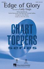 The Edge of Glory by Lady Gaga. By Fernando Garibay, Paul Blair, and Stefani Germanotta. Arranged by Mark A. Brymer. For Choral (SATB). Pop Choral Series. 16 pages. Published by Hal Leonard.

Show and pop choirs will make a tremendous impact in this chart-topping powerhouse from Lady Gaga with its thumping bass and irresistible dance/pop groove! A fantastic choreography showcase! Availible separately SATB, SAB, SSA and ShowTrax CD. Duration ca. 3:45.

Minimum order 6 copies.