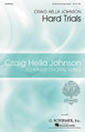 Hard Trials (Craig Hella Johnson Choral Series). Arranged by Craig Hella Johnson. For Choral (SATB). Choral. 12 pages. Published by G. Schirmer.

This lesser known spiritual speaks nobly and poignantly of the lifelong heartache and desperation experienced by enslaved Africans in America. In this setting that features a soprano solo, the words of the third verse are those of a nineteenth century woman whose entire life was spent in slavery. The meditative quality of the music creates a pensive atmosphere that is spellbinding. Duration: ca. 5:00.

Minimum order 6 copies.