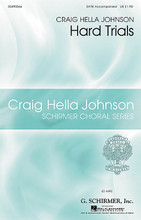 Hard Trials (Craig Hella Johnson Choral Series). Arranged by Craig Hella Johnson. For Choral (SATB). Choral. 12 pages. Published by G. Schirmer.

This lesser known spiritual speaks nobly and poignantly of the lifelong heartache and desperation experienced by enslaved Africans in America. In this setting that features a soprano solo, the words of the third verse are those of a nineteenth century woman whose entire life was spent in slavery. The meditative quality of the music creates a pensive atmosphere that is spellbinding. Duration: ca. 5:00.

Minimum order 6 copies.