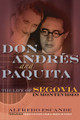 Don Andrés (The Life of Segovia in Montevideo). By Andrés Segovia and Andrés. Edited by Charles Postlewate and Marisa Herrera Postlewate. Amadeus. Hardcover. 432 pages. Published by Amadeus Press.

This heartbreaking tale uncovers a mystery in the life of one of the most important personalities of the twentieth century, guitarist Andrés Segovia (1893-1987). He married the widowed Paquita Madriguera (1900-1965), famous child prodigy pianist and prized student of Enrique Granados, in 1935 as his international career was blossoming. They fled their native Spain under death threats when the Spanish Civil War erupted in 1936 and began an odyssey that landed them in the Uruguayan capital.