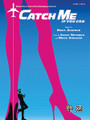 Catch Me If You Can. (Sheet Music from the Broadway Musical). By Marc Shaiman. For Piano/Vocal. Book; Piano/Vocal/Chords; Shows & Movies. Piano/Vocal/Guitar Artist Songbook. Broadway. Softcover. 172 pages. Alfred Music Publishing #37530. Published by Alfred Music Publishing.