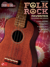 Folk Rock Favorites for Ukulele. (Strum & Sing Series). By Various. For Ukulele. Ukulele. Softcover. 78 pages. Published by Cherry Lane Music.

This songbook in the Strum & Sing series features perfect, pared-down ukulele arrangements of more than 30 folk-rock favorites! Includes: Brown Eyed Girl • California Dreamin' • Doctor, My Eyes • Eve of Destruction • Happy Together • Have You Ever Seen the Rain? • Homeward Bound • Mr. Tambourine Man • Morning Has Broken • Redemption Song • Summer Breeze • Teach Your Children • Time in a Bottle • Wild World • and more.