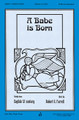 A Babe Is Born by Robert Farrell. SATB. Pavane Choral. 8 pages. John Rich Music Press #JR0097. Published by John Rich Music Press.

Using a 15th century English text, Robert Farrell has given us a new Christmas carol. There is a buoyant, British air about the tune and it is written with a simplicity that will win the hearts of every church choir.

Minimum order 6 copies.