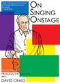 On Singing Onstage. (Class Four: Process/The Ballad). Applause Acting Series. DVD. Published by Applause Books.

David Craig's nine-hour video series on musical performance covers all of the techniques and exercises, as well as Craig's legendary performance philosophy, which has instructed and inspired singers, actors, and dancers for more than 50 years.

Craig breaks down the act of singing onstage into specific, approachable components and takes the viewer step by step through the process, from how to analyze lyrics and stand on the stage for an audition, to signaling the accompanist and making lyrics come to life.

Available as a complete set or individually, each 90-minute DVD includes a study guide.