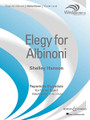 Elegy for Albinoni. (Windependence Series - Master Level (Grade 4)). By Shelley Hanson. For Concert Band (Score & Parts). Boosey & Hawkes Concert Band. Grade 4. Published by Boosey & Hawkes.

Tomaso Albinoni (1671-1751) was a prolific Baroque-era composer whose works are now rarely performed. However, he was much admired by J.S. Bach who used examples of Albinoni's music in his teaching, and also used themes written by Albinoni as the basis for some of his own pieces. Elegy for Albinoni, a beautiful memorial piece in honor of this musical master, uses a romantic tone to set the stage for a theme based on one of Albinoni's violin sonatas. A rewarding work! Dur: 4:30.