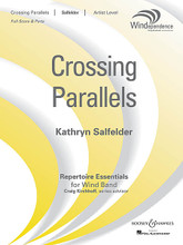 Crossing Parallels. (Windependence Series Artist Level). By Kathryn Salfelder. For Concert Band (Score & Parts). Boosey & Hawkes Concert Band. Grade 5. Published by Boosey & Hawkes.

Following the success of Kathryn's Cathedrals (2009), the American Bandmasters Association commissioned her to create this new work for band. Premiered at the 2010 ABA National Convention, Crossing Parallels offers a creative tapestry of engaging sounds and textures as it combines elements of Renaissance and Baroque musical gestures with contemporary notions of set theory and harmony. The seemingly contradictory nature of the title is reflected in the overlapping and intertwining of thematic ideas vying for attention. Dur: 7:00.