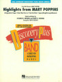 Highlights from Mary Poppins by Richard M. Sherman and Robert B. Sherman. Arranged by Sean O'Loughlin. For Concert Band (Score & Parts). Discovery Plus Concert Band. Grade 2. Score and parts. Published by Hal Leonard.

This timeless Disney movie starring Julie Andrews and Dick Van Dyke remains as popular today as ever. With memorable tunes like Chim Chim Cher-ee, A Spoonful of Sugar, Feed the Birds and Supercalifragilisticexpialidocious, here is a medley that parents as well as students will enjoy and appreciate.