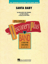 Santa Baby by Joan Javits, Phil Springer, and Tony Springer. Arranged by Michael Brown. For Concert Band (Score & Parts). Discovery Plus Concert Band. Grade 2. Score and parts. Published by Hal Leonard.

Originally recorded by Eartha Kitt in the '50s, this tongue-in-cheek holiday favorite has also been recorded by a wide variety of artists including Madonna, Faith Evans and Taylor Swift. Michael Brown's clever arrangement for young bands is the perfect lighter touch for the holidays.