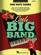 One Note Samba by Antonio Carlos Jobim and Newton Mendonca. Arranged by Mike Tomaro. For Jazz Ensemble (Score & Parts). Little Big Band Series. Grade 5. Published by Hal Leonard.

Here is a striking and well-scored arrangement of Jobim's well-known standard. Presented here as part of Hal Leonard's Little Big Band series, Mike's smooth Latin arrangement provides plenty of variety and a great sounding groove. (Grade 5).