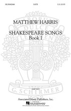 Shakespeare Songs, Book I by Matthew Harris. For Choral (SATB). Choral Collection. 16 pages. G. Schirmer #AMP8105. Published by G. Schirmer.

Shakespeare Songs Book I is part of a 6-book series. This book contains: Hark, Hark, The Lark; Full Fathom Five; Who Is Silvia?