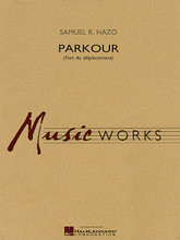 Parkour (l'art du deplacement) by Samuel R. Hazo. For Concert Band (Score & Parts). MusicWorks Grade 5. Grade 5. Score and parts. Published by Hal Leonard.

Combining brash and aggressive rhythmic figures along with more gentle moments and inventive textures, this impressive work by Samuel Hazo is truly a standout for advanced bands. The piece is built around a four-note motif, which is developed and expanded throughout. A middle section features more of a jazzy flavor with saxes in the spotlight accompanied by finger snaps. The rhythmic intensity returns, building towards a glorious full ensemble affirmation and bringing this exciting work to a powerful conclusion. Dur: 5:45.