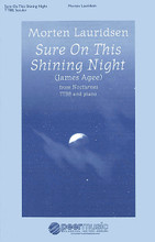 Sure on this Shining Night. ((Nocturnes, No. 3)). By Morten Lauridsen (1943-). For Choral (TTBB). Peermusic Classical. 12 pages. Peermusic #62366-120. Published by Peermusic.

Minimum order 6 copies.